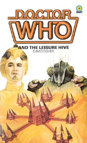 [Doctor Who · Target-Library 39] • The Leisure Hive